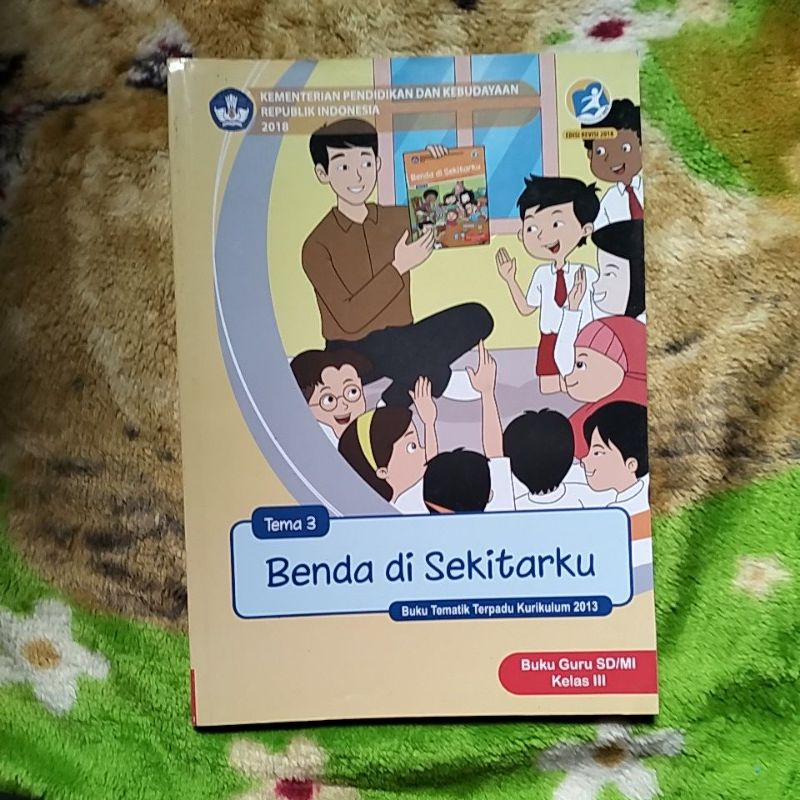 Jual ORIGINAL BUKU GURU TEMATIK BENDA DI SEKITARKU TEMA 3 KELAS 3 SD ...