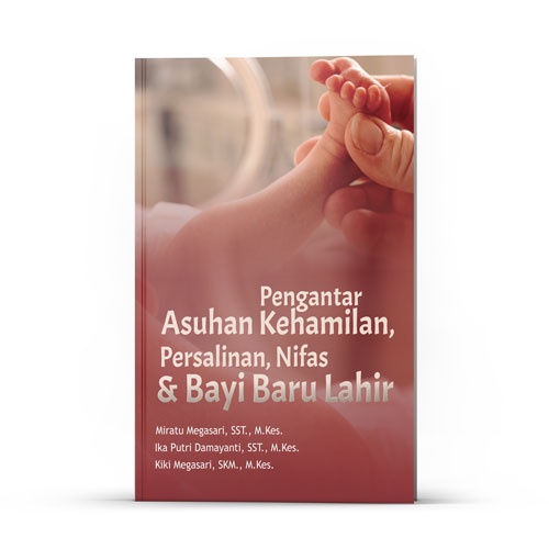 Jual Deepublish - Buku Pengantar Asuhan Kehamilan Persalinan Nifas Dan ...