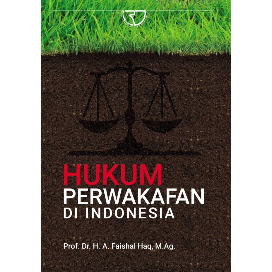 Jual Buku Hukum Perwakafan Di Indonesia Pengarang Faisal Haq | Shopee ...