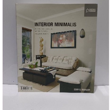 Jual BUKU INTERIOR MINIMALIS 25 CONTOH PENATAAN MODEL FURNITUR PADUAN ...