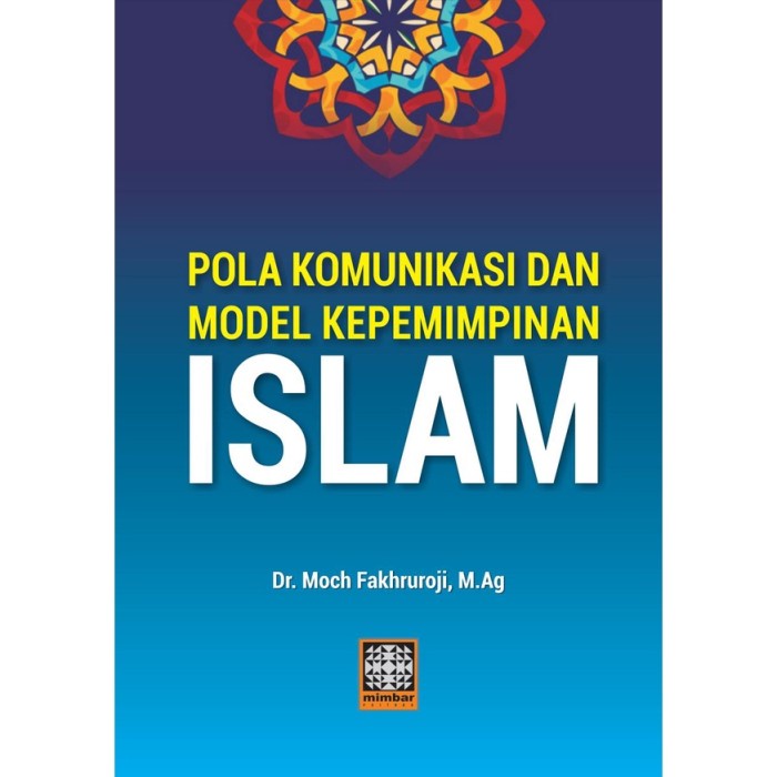 Jual Buku Pola Komunikasi Dan Model Kepemimpinan Islam | Shopee Indonesia