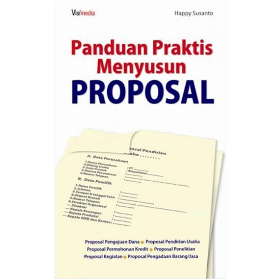 Jual Buku Panduan Praktis Menyusun Proposal By Happy Susanto | Shopee ...