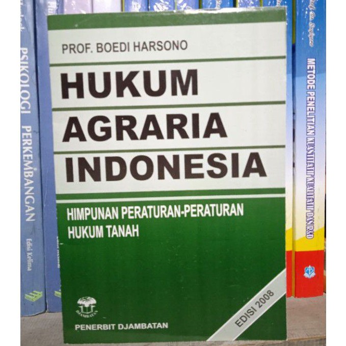 Jual Hukum Agraria Indonesia (Himpunan Peraturan-peraturan Hukum Tanah ...