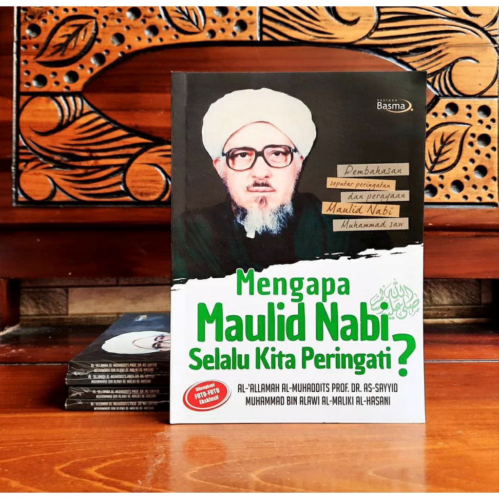 Jual Alasan Memperingati Maulid Nabi Muhammad ~ Abuya Sayyid Muhammad Al Maliki Shopee Indonesia 1527