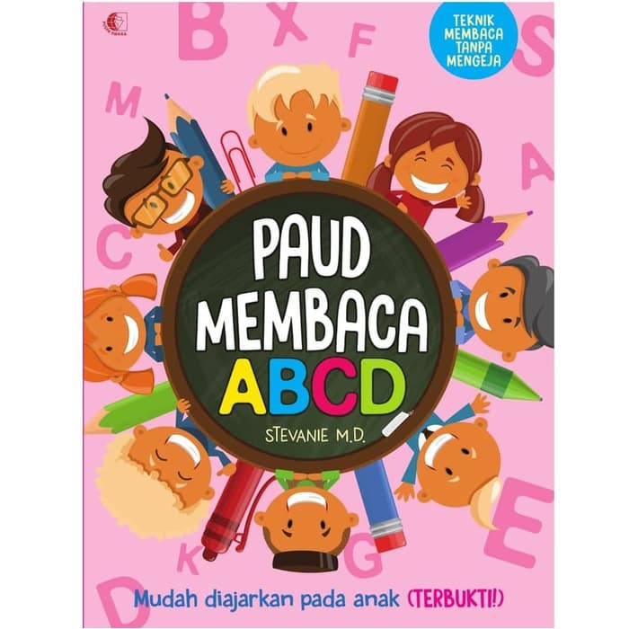 Jual Buku Belajar Baca Anak TK : PAUD MEMBACA ABCD - Teknik Tanpa ...