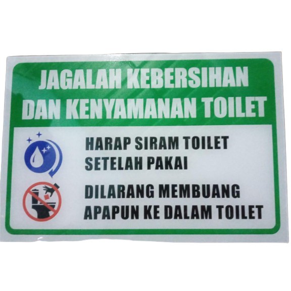 Jual Sign Stiker Jagalah Kebersihan Dan Kenyamanan Toilet Uk 30x20cm