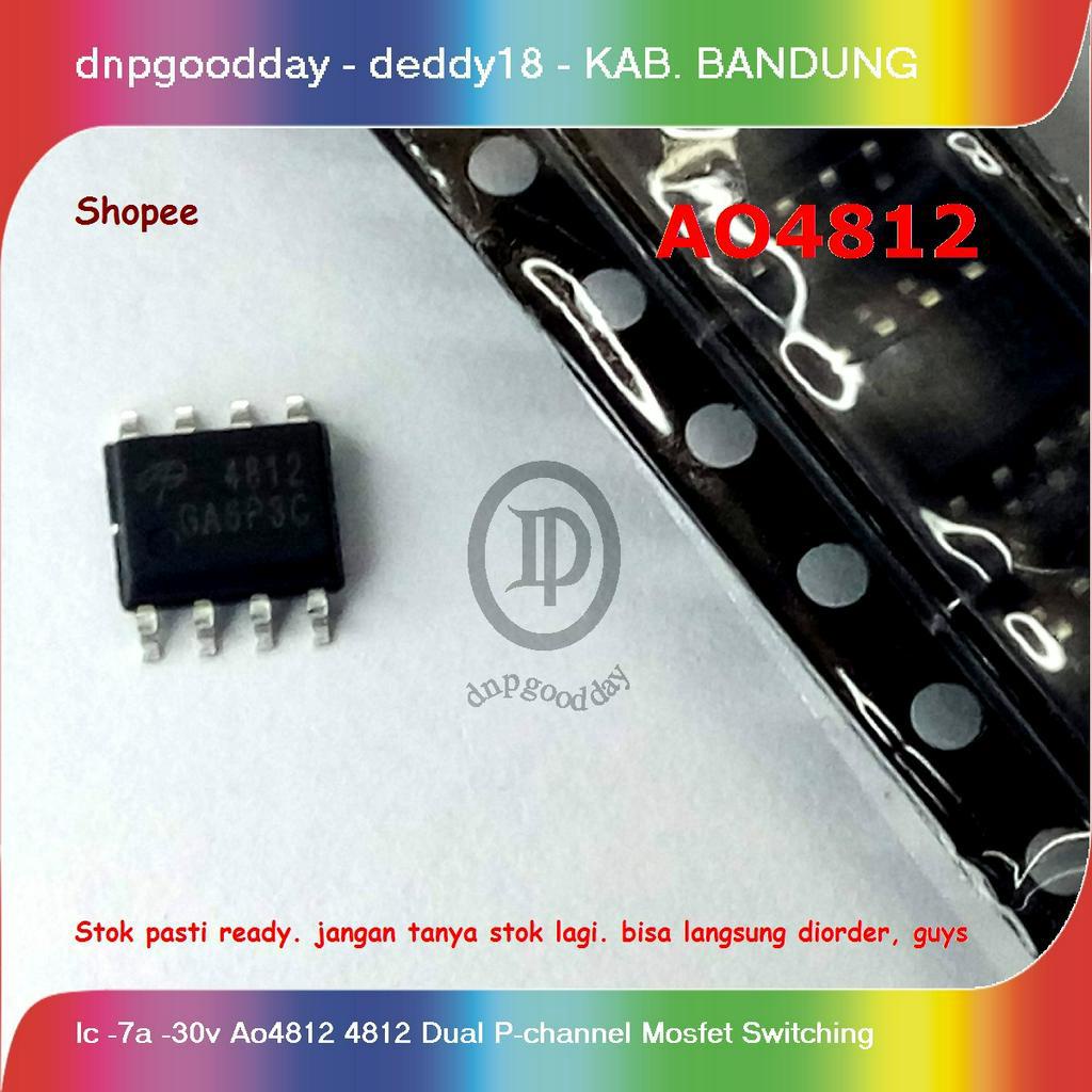Jual Ic -7a -30v Ao4812 4812 Dual P-channel Mosfet Switching | Shopee ...
