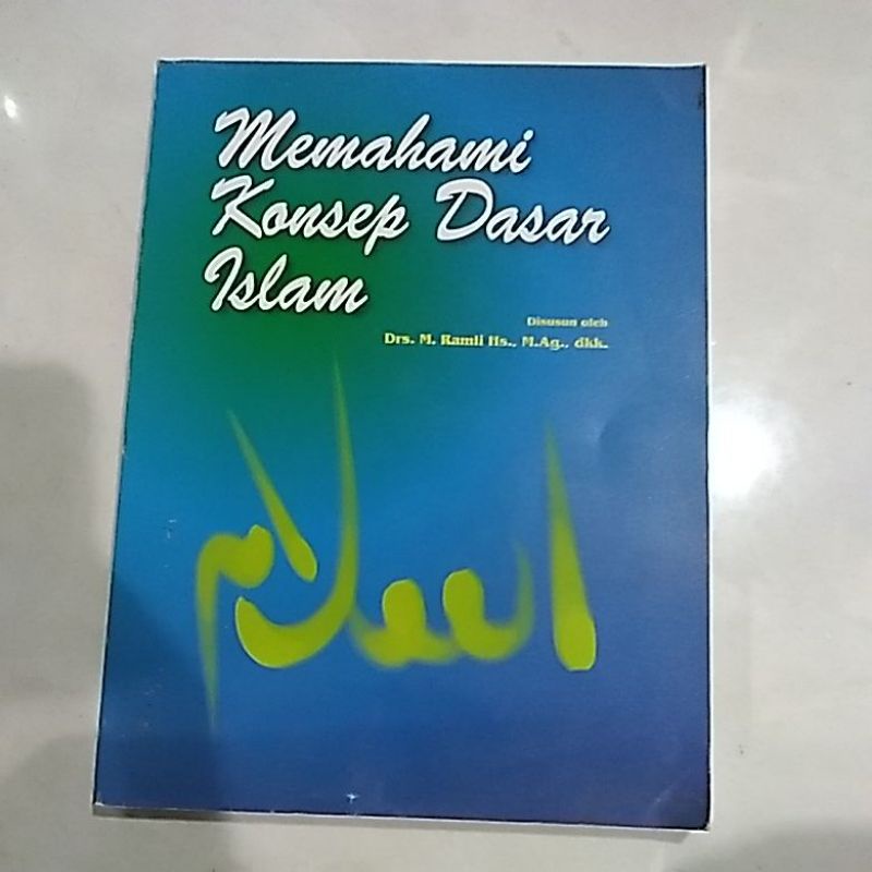 Jual MEMAHAMI KONSEP DASAR ISLAM (ORIGINAL) | Shopee Indonesia