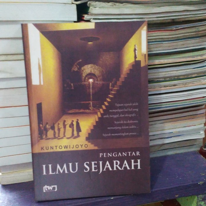 Jual Pengantar Ilmu Sejarah Kuntowijoyo | Shopee Indonesia