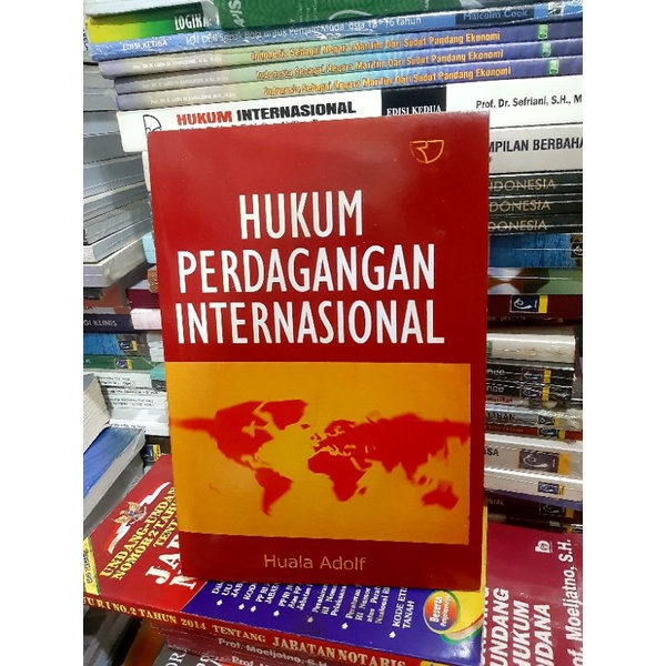 Jual Buku HUKUM PERDAGANGAN INTERNASIONAL (HUALA ADOLF) | Shopee Indonesia