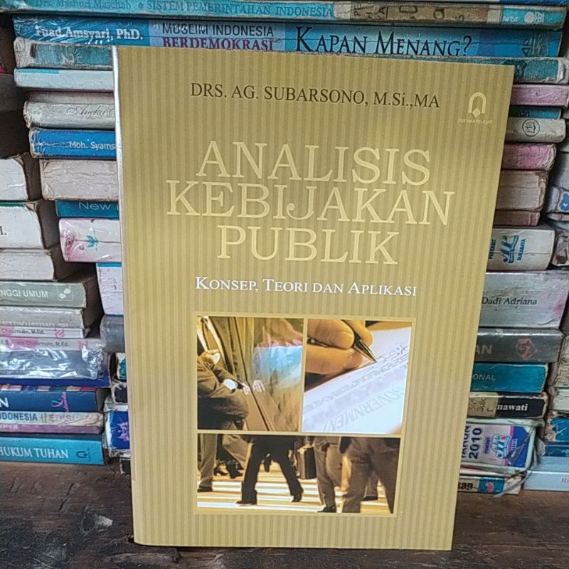 Jual Buku Analisis Kebijakan Publik Drs Ag Subarsono Shopee Indonesia