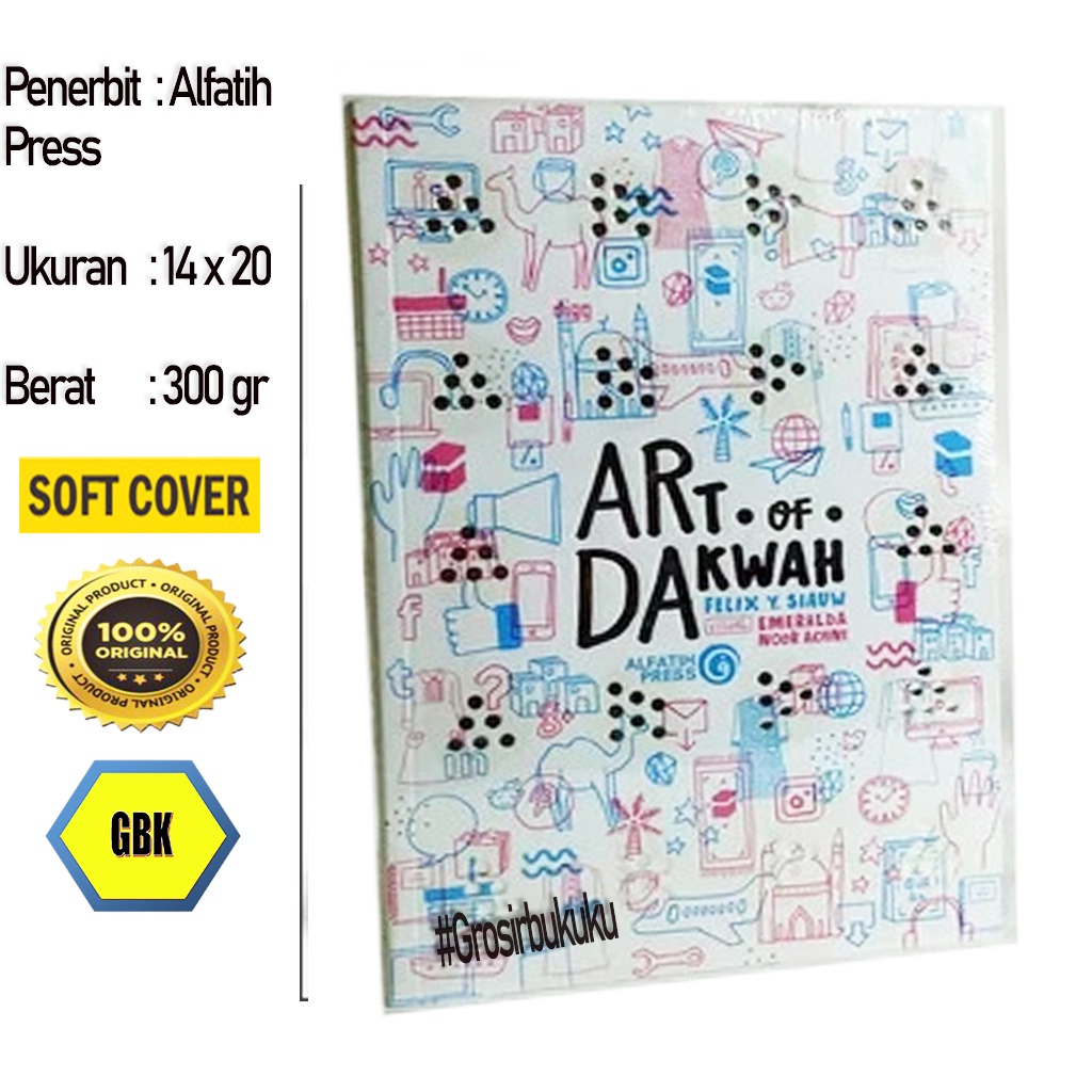 Jual Art Of Dakwah Felix Siauw - Alfatih Press | Shopee Indonesia