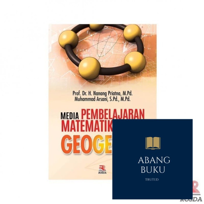 Jual Buku Ori Media Pembelajaran Matematika Dengan Geogebra Rosda