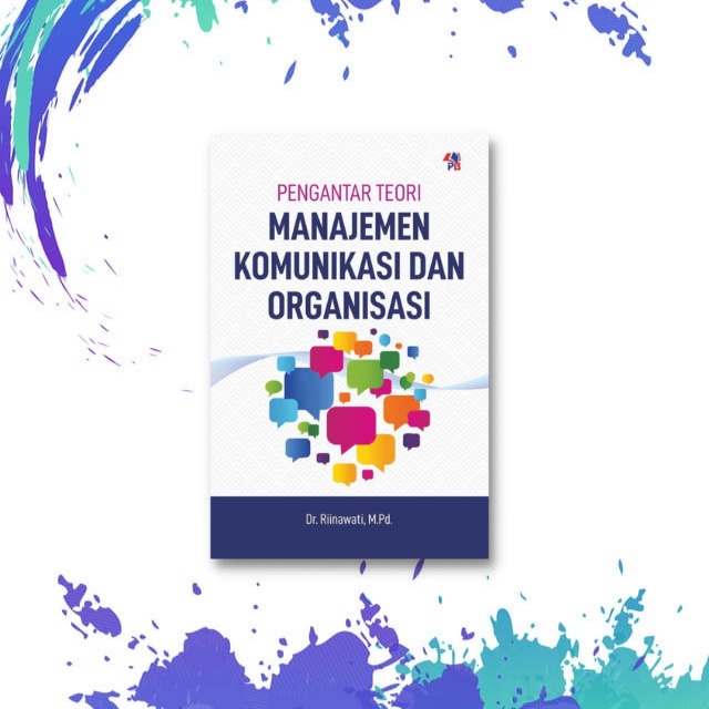 Jual Buku Pengantar Teori Manajemen Komunikasi Dan Organisasi | Shopee ...