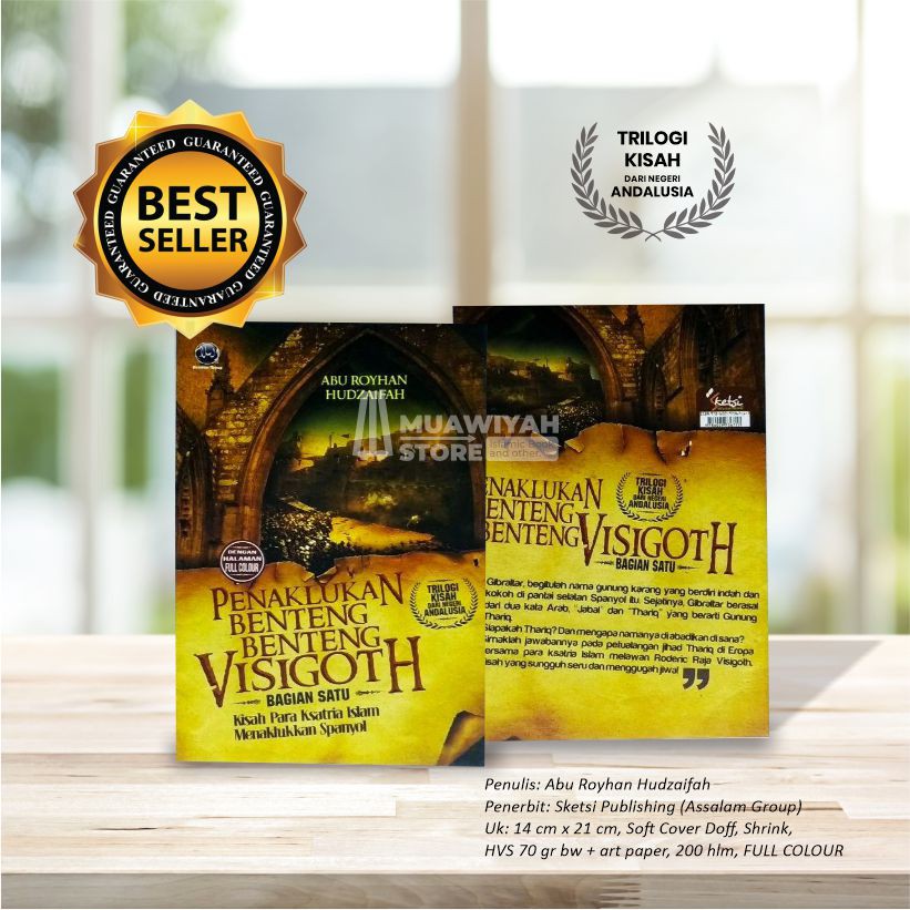 Jual Buku Sejarah Islam Penaklukan Benteng Benteng Visigoth (Bag 1