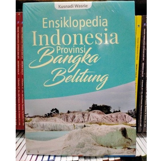 Jual Ensiklopedia Indonesia Provinsi BANGKA BELITUNG - Kusnadi Wasrie ...