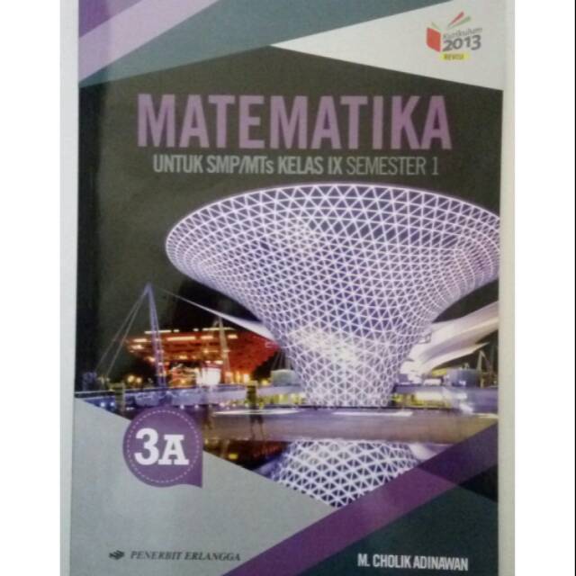 Jual Terbaru Matematika 3a Untuk Smp Kls Ix K13n Erlangga Shopee