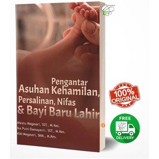 Jual Buku Pengantar Asuhan Kehamilan Persalinan Nifas Dan Bayi Baru ...