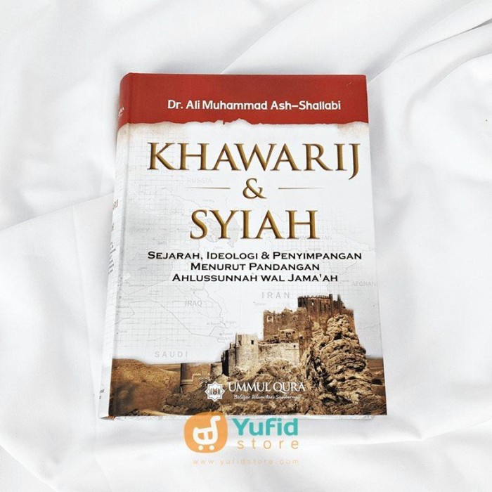 Jual Buku Khawarij Dan Syiah (Ummul Qura) | Shopee Indonesia