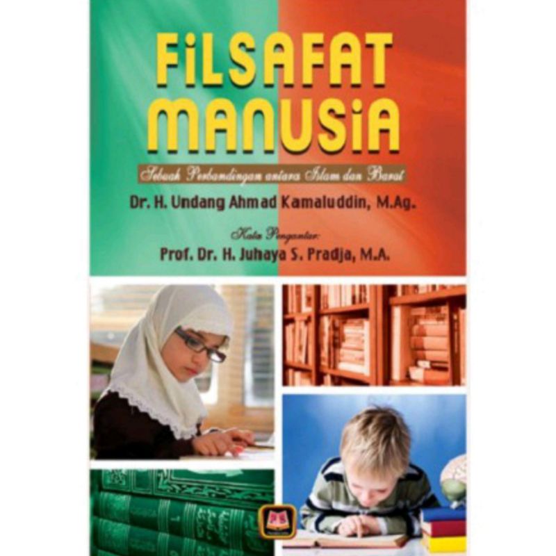 Jual Pustaka Setia Buku Filsafat Manusia - Dr.H.Undang Ahmad Kamaludin ...