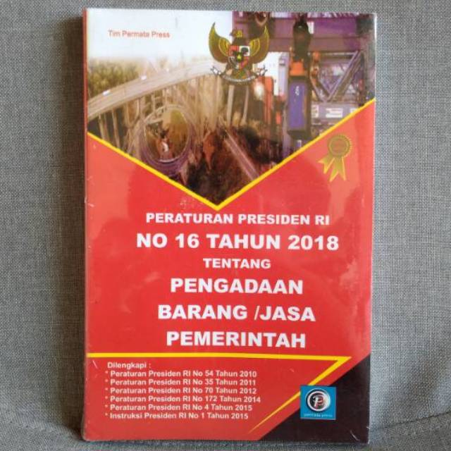 Jual BUKU PERATURAN PRESIDEN RI NO 16 TAHUN 2018 TENTANG PENGADAAN ...