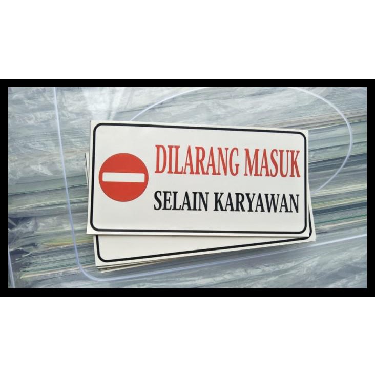 Jual Sign Stiker Dilarang Masuk Selain Karyawan Sticker Rambu 7x14cm