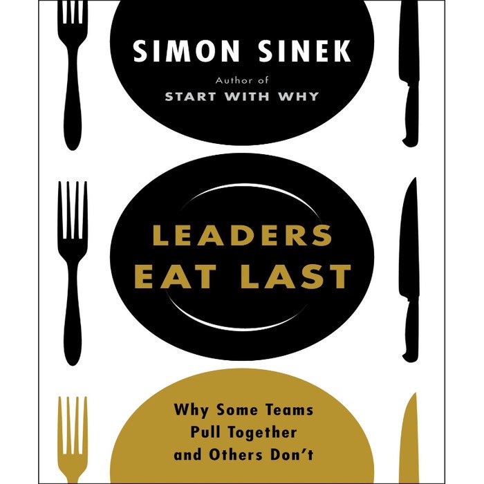 Jual Buku Leaders Eat Last By Simon Sinek Shopee Indonesia