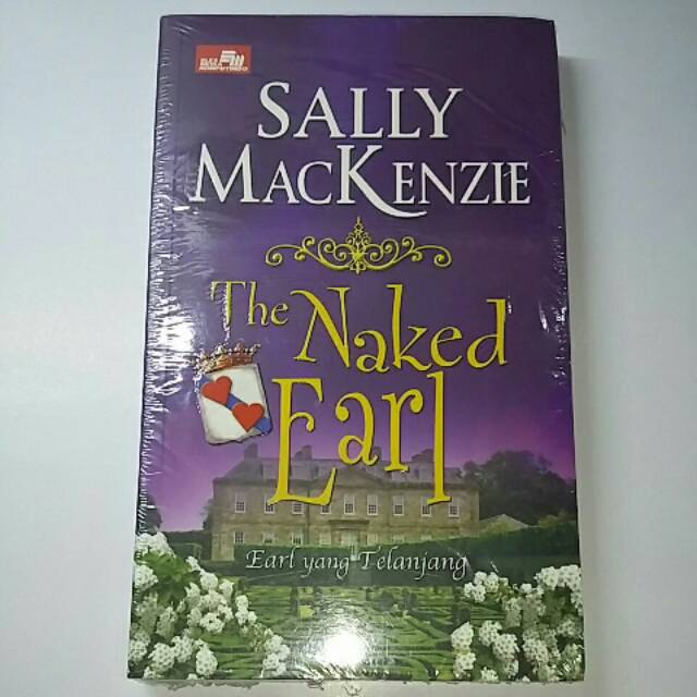 Jual The Naked Earl Earl Yang Telanjang Sally MacKenzie Shopee Indonesia