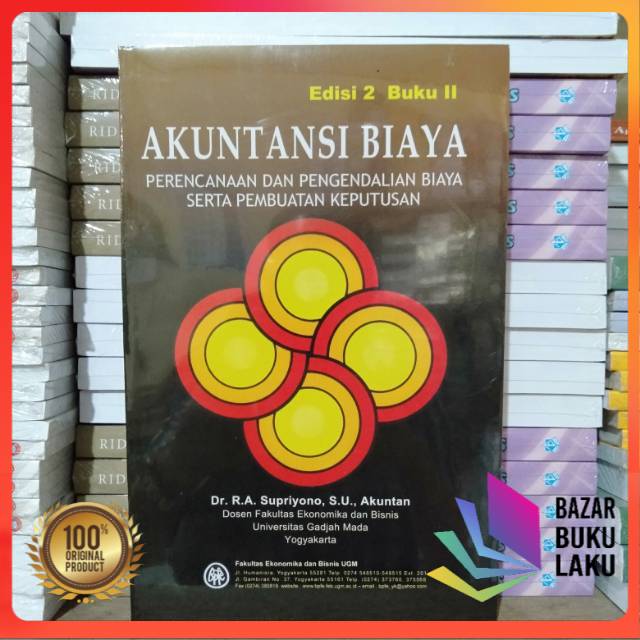 Jual BUKU ORIGINAL Akuntansi Biaya Buku 2 Edisi 2 RA SUPRIYONO | Shopee ...