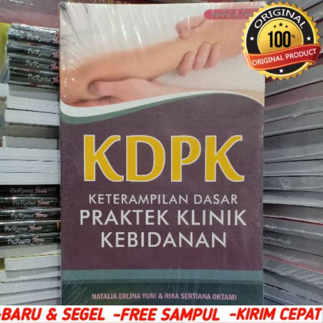 Jual Buku Original: KDPK ( Keterampilan Dasar Praktek Kebidanan ...