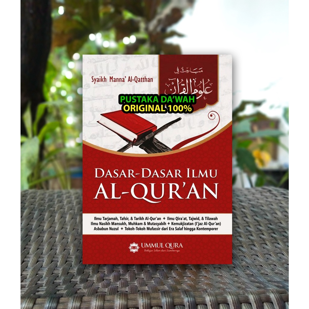 Jual Dasar Dasar Ilmu Al Quran Dan Hadits Original Asli Syaikh Manna Al Qatthan Ummul Qura 4181