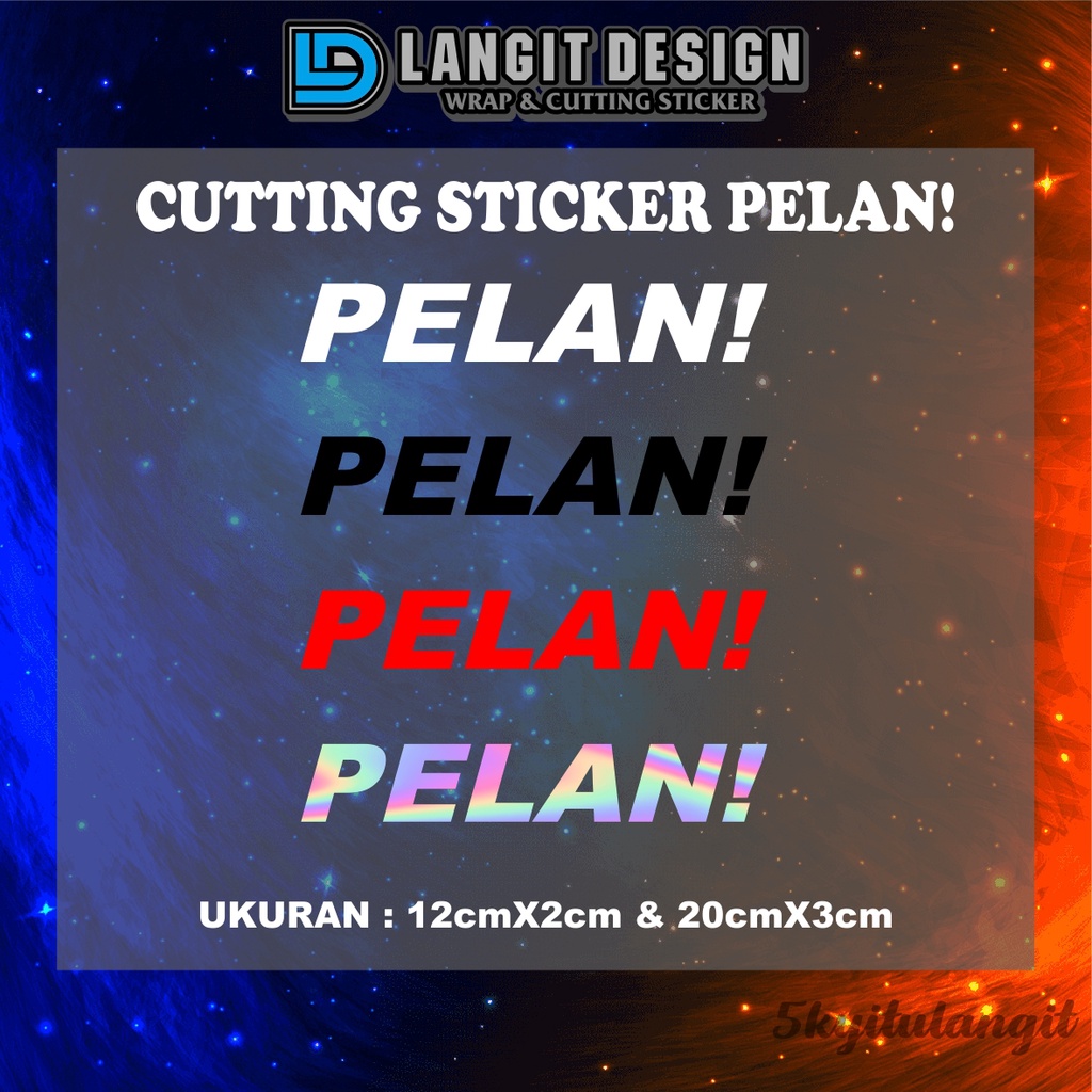 Jual Stiker Pelan Cutting Stiker Pelan Pelan Shopee Indonesia