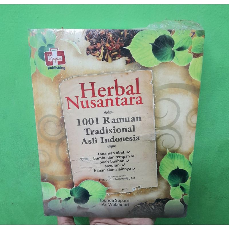 Jual Herbal Nusantara: 1001 Ramuan Tradisional Asli Indonesia - Suparni ...