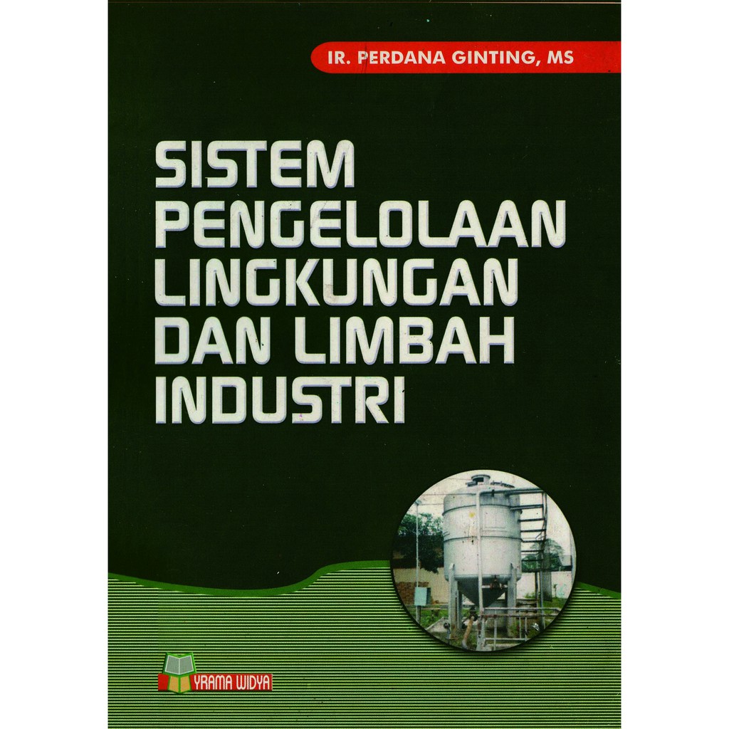 Jual Sistem Pengelolaan Lingkungan Dan Limbah Industri **BUKU ...