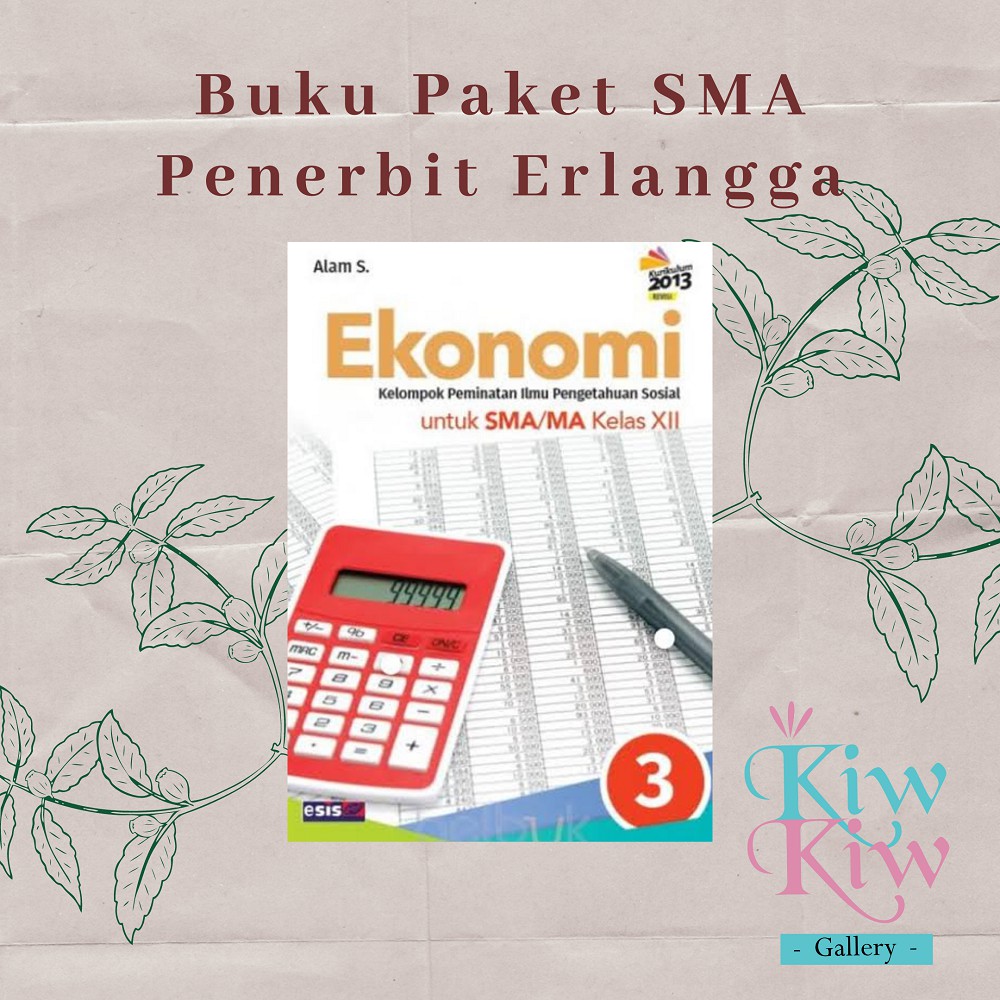 Jual Buku Ekonomi Kelas XII/12 SMA/MA Kelompok Minat - Alam S ...