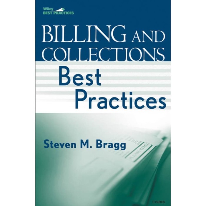 Jual Billing And Collections Best Practices By Steven M. Bragg ( BUKU ...