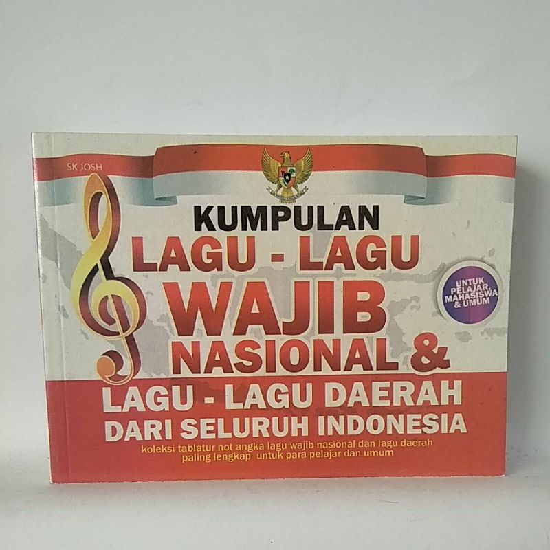 Jual Buku Kumpulan Lagu Wajib Nasional Dan Lagu Daerah Seluruh ...