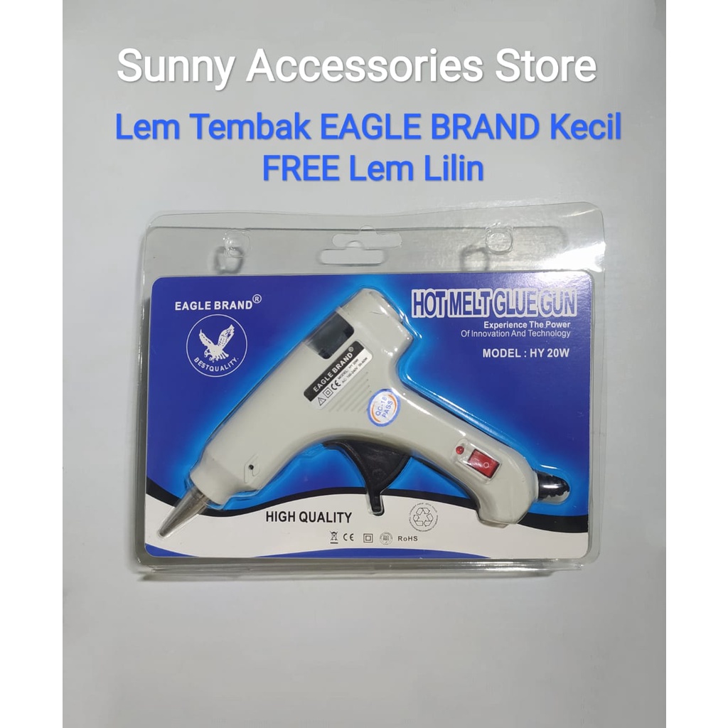 Jual Lem Tembak Glue Gun Eagle Brand Kecil Free Lem Lilin Premium