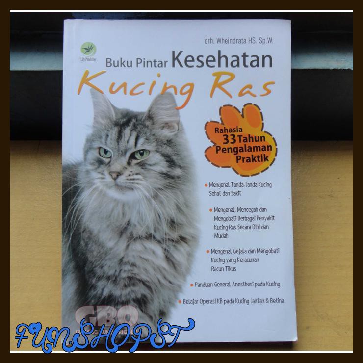 Jual BUKU PINTAR KESEHATAN KUCING RAS | Shopee Indonesia