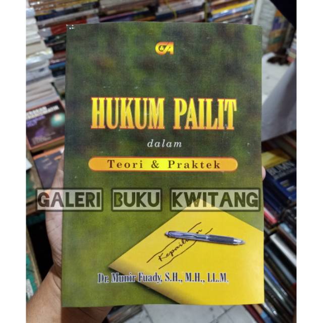 Jual Hukum Pailit Dalam Teori Dan Praktek By Dr Munir Fuady Shopee