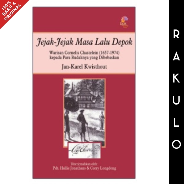 Jual Buku Jejak Jejak Masa Lalu Depok Jan Karel Kwisthout Shopee Indonesia 5706