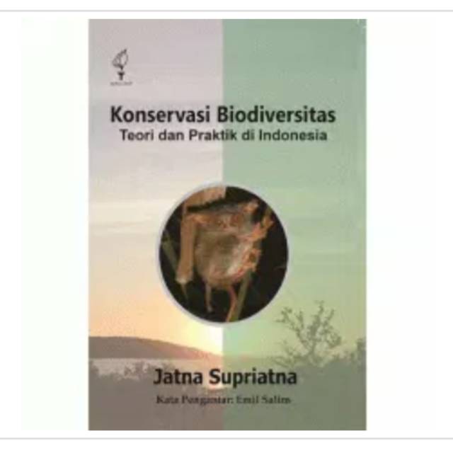 Jual Buku Konservasi Biodiversitas Teori Dan Praktik Di Indonesia ...