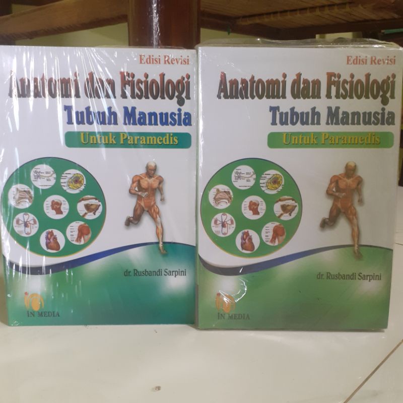 Jual ANATOMI DAN FISIOLOGI TUBUH MANUSIA UNTUK PARAMEDIS EDISI REVISI ...