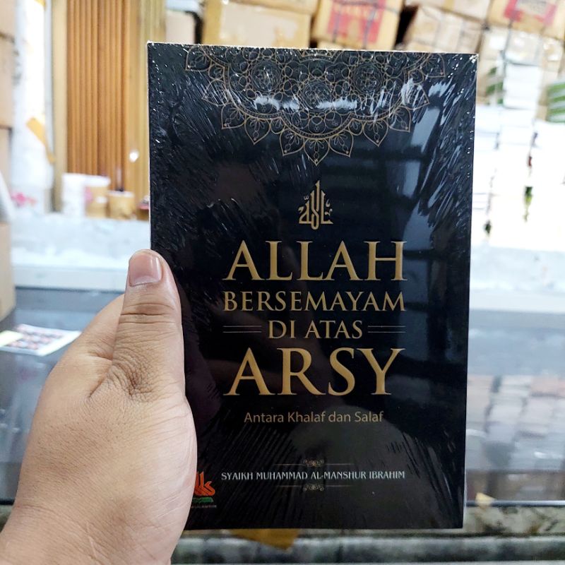 Jual Allah Bersemayam Di Atas Arsy Istiwa Allah Ala Al Arsy Baina ...