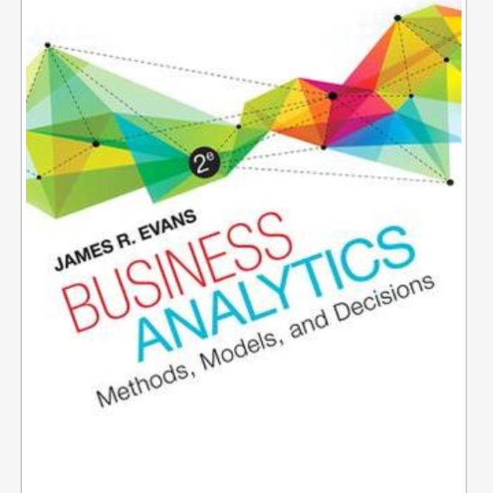 Jual Buku - Business Analytics: Methods, Models, And Decisions James R ...