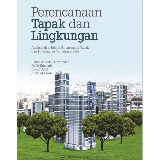 Jual Buku Perencanaan Tapak Dan Lingkungan: Analisis Dan Teknik ...