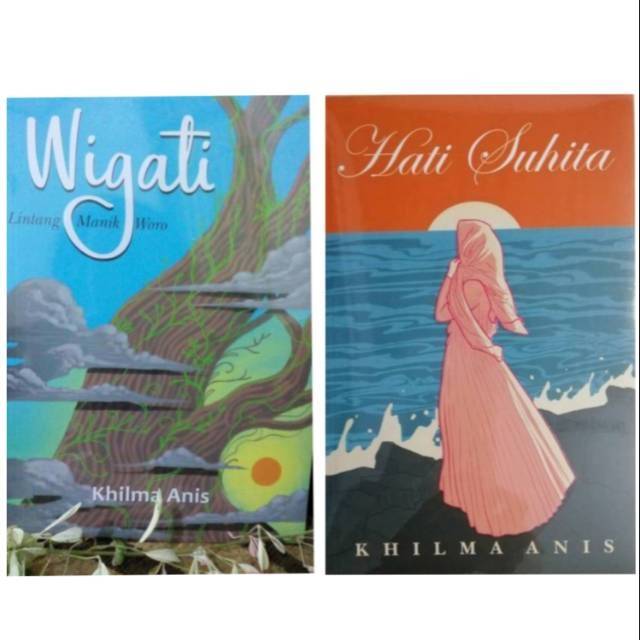 Jual PAKET NOVEL KHILMA ANIS - WIGATI + HATI SUHITA | Shopee Indonesia