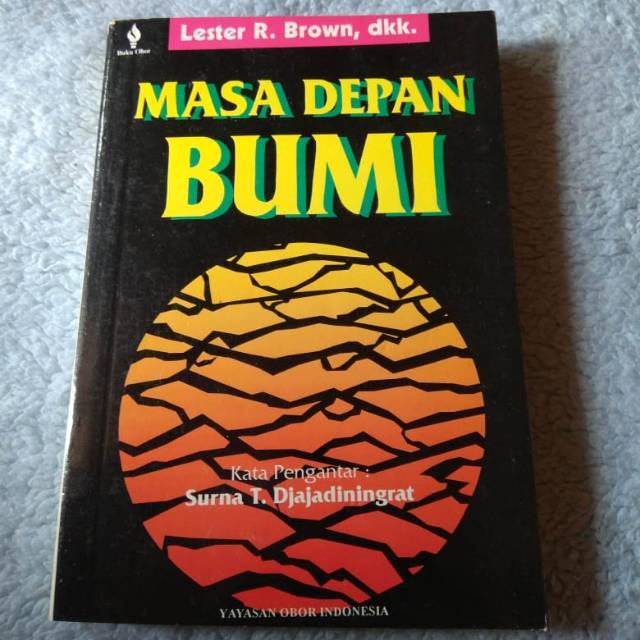Jual MASA DEPAN BUMI/BUKU LESTER R. BROWN/WORLD FUTURE/BUMI DAN ...