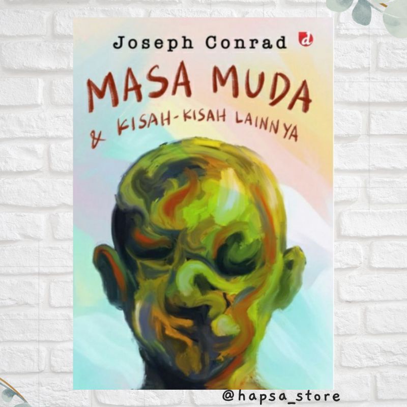 Jual Buku Cerpen MASA MUDA & KISAH -KISAH LAINNYA - Joseph Conrad ...