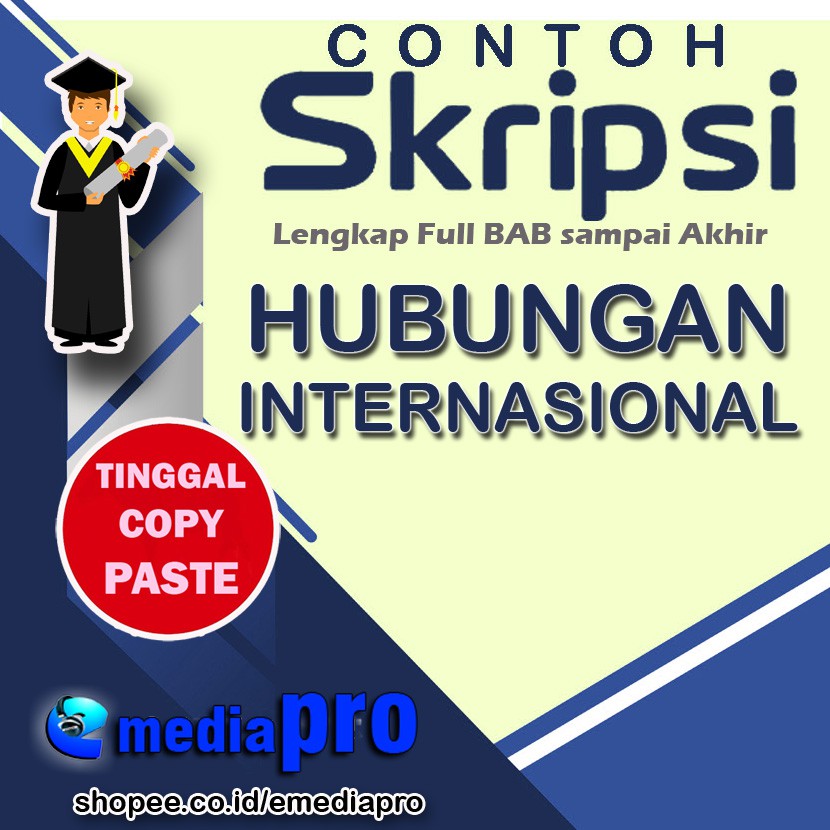 Jual Contoh Skripsi Hubungan Internasional | Shopee Indonesia